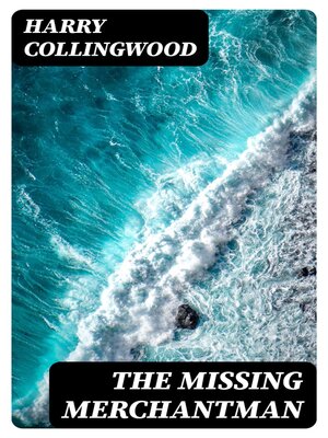 cover image of The Missing Merchantman